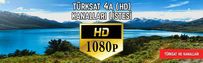 Türksat 4A Uydusu HD Kanal Listesi (2019 Güncel)