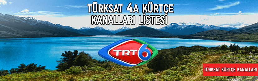 Türksat 4A Uydusu Kürtçe Kanal Listesi (2019 Güncel)