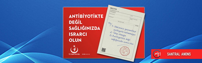 Sağlık Bakanlığı Antibiyotik Kullanımı Santral Karşılama Anonsu